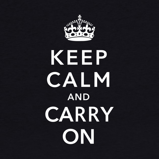 Keep Calm And Carry On by warishellstore